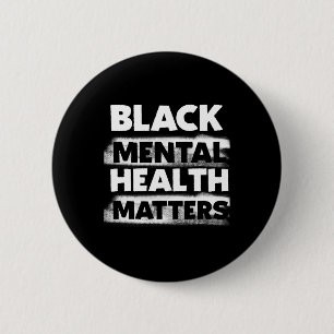 Mental Health Problems Therapy Black Excellence Gi 6 Cm Round Badge