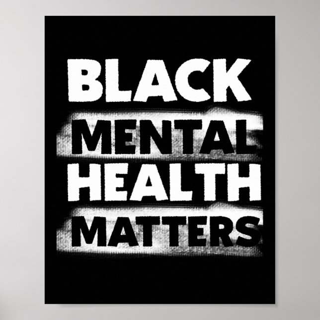 Mental Health Problems Therapy Black Excellence Gi Poster (Front)