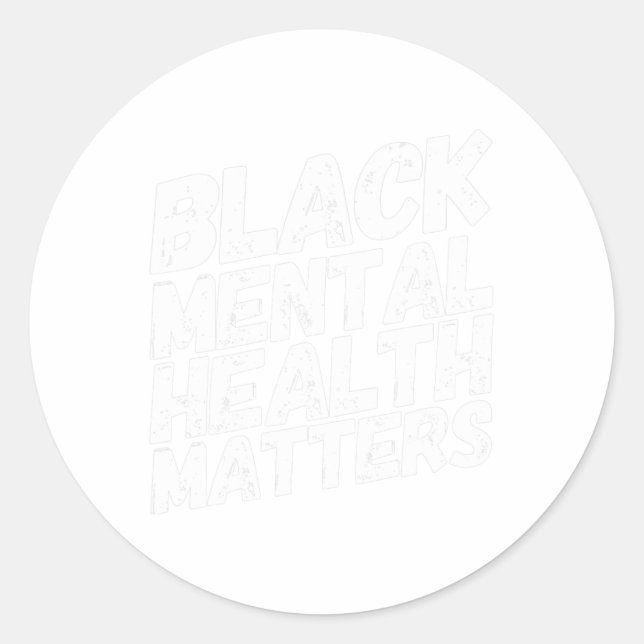 Mental Health Problems Therapy Gift  Classic Round Sticker (Front)