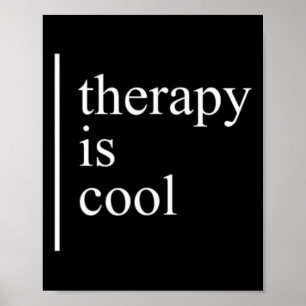 Mental Health Problems Therapy Is Cool Awareness P Poster