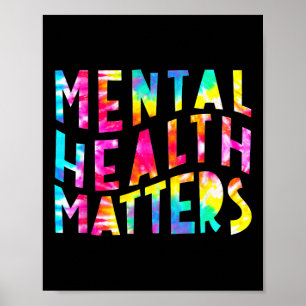 Mental Health Problems Tie Dye Mental Health Aware Poster