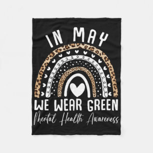 Mental Health Problems We Wear Green Mental Health Fleece Blanket