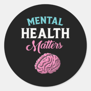 Mental Health Quote S Awareness Human Brain Classic Round Sticker