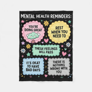 Mental Health Reminders Mental Health Awareness Mo Fleece Blanket
