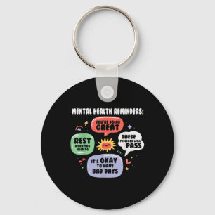 Mental Health Reminders Mental Health Awareness Mo Key Ring