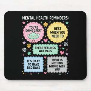 Mental Health Reminders Mental Health Awareness Mo Mouse Pad