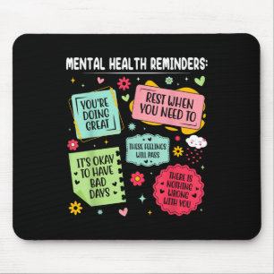Mental Health Reminders Mental Health Awareness Mo Mouse Pad