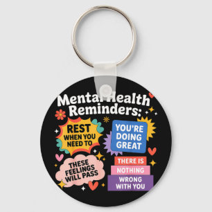 Mental health reminders notes Mental health remind Key Ring