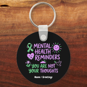 Mental Health Reminders You Are Not Your Thoughts Key Ring