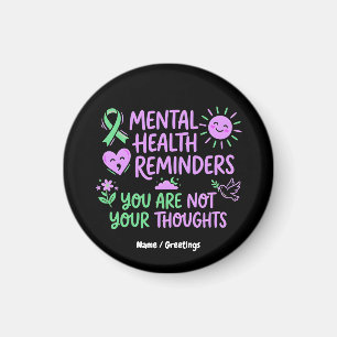 Mental Health Reminders You Are Not Your Thoughts Magnet