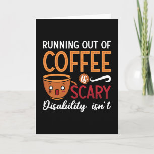 Mental Health Running Out Of Coffee Scary Anxiety Card
