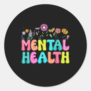 Mental Health S Awareness Human Brain Illness Flor Classic Round Sticker