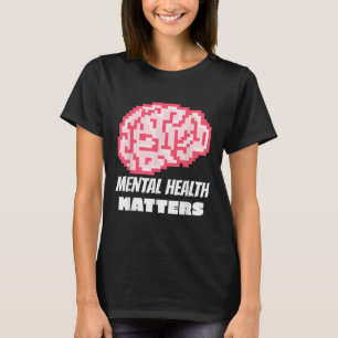 Mental Health S Awareness Human Brain Mental Healt T-Shirt