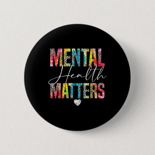 Mental Health S Awareness Leopard Tiedye Fight Sti 6 Cm Round Badge