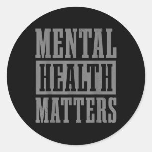 Mental Health S Awareness Month End The Stigma _1 Classic Round Sticker