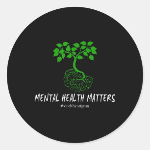 Mental Health S Awareness Month End The Stigma Classic Round Sticker