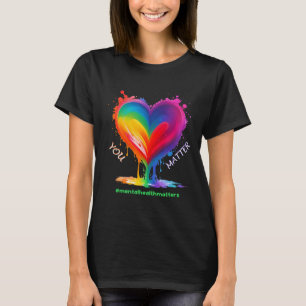 Mental Health S Awareness Month For Men And Women T-Shirt