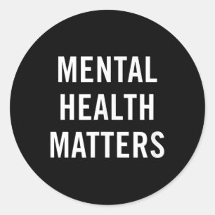 Mental Health S Awareness Therapist Classic Round Sticker
