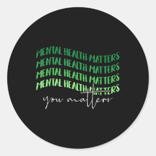 Mental Health S Awareness Warrior Councilor Therap Classic Round Sticker