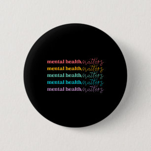Mental Health S Be Kind Self Care Mental Awareness 6 Cm Round Badge