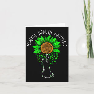 Mental Health S Cat Awareness Flower Women Men Kid Card