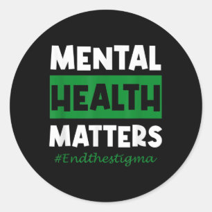 Mental Health S End The Stigma Awareness _1 Classic Round Sticker