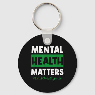 Mental Health S End The Stigma Awareness _1  Key Ring