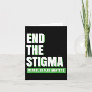 Mental Health S End The Stigma Awareness _2 Card