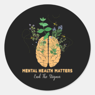 Mental Health S End The Stigma Mental Awareness Classic Round Sticker