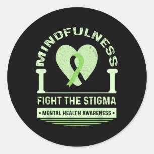 Mental Health S Fight The Stigma Mental Awareness Classic Round Sticker