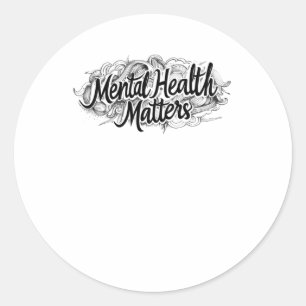 Mental Health S - Inspirational Hand-drawn Artwork Classic Round Sticker