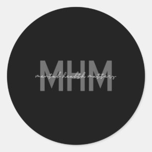 Mental Health S Mental Awareness Therapist Classic Round Sticker