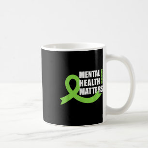 Mental Health S Quotes Health Awareness End The St Coffee Mug