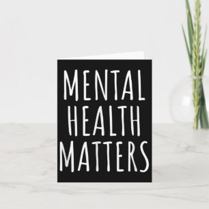 Mental Health S Raise Awareness Positive Message Card