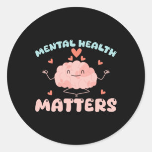 Mental Health S Sticker18 Classic Round Sticker