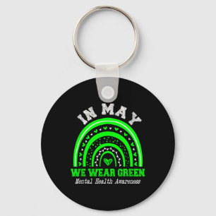 Mental Health S We Wear Green Mental Health Awaren Key Ring