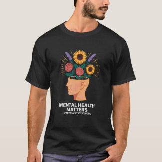 Mental Health School Counsellor Awareness Back to T-Shirt