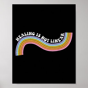 Mental Health Shirt Healing Is Not Linear Motivati Poster