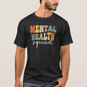 Mental Health Squad Appreciation Day Tie Dye Women T-Shirt