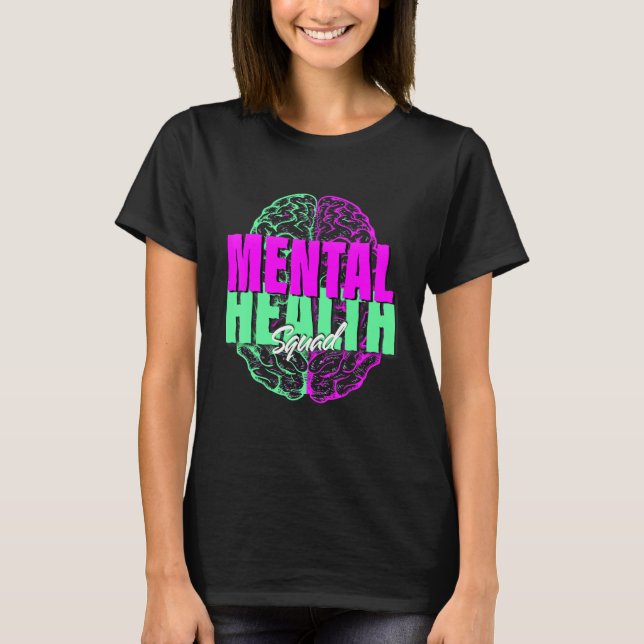 Mental Health Squad Appreciation Day Tie Dye Women T-Shirt (Front)