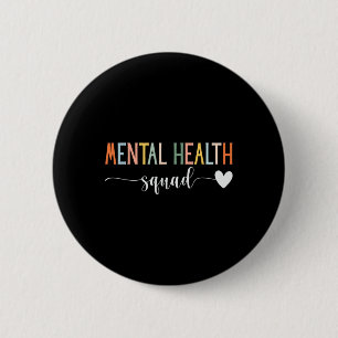 Mental Health Squad Brain Illness Mental Health Aw 6 Cm Round Badge