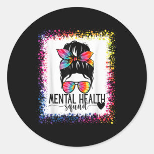 Mental Health Squad Brain Illness Mental Health Aw Classic Round Sticker