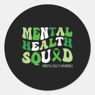 Mental Health Squad Brain Illness Mental Health Aw Classic Round Sticker