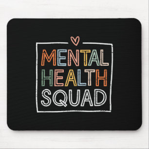 Mental Health Squad Brain Illness Mental Health Aw Mouse Pad