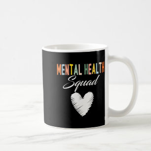 Mental Health Squad Cute Heart Mental Health Coffee Mug