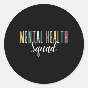 Mental Health Squad Mental Health Awareness Classic Round Sticker