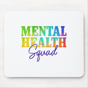 Mental Health Squad Mental Health Awareness Month Mouse Pad
