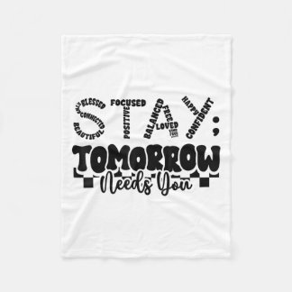Mental Health Stay Tomorrow Suicide Prevention Awa Fleece Blanket