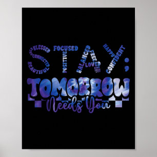 Mental Health Stay Tomorrow Suicide Prevention Awa Poster