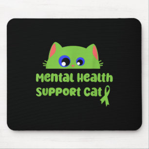 Mental Health Support Cat _ Mental Health S Awaren Mouse Pad